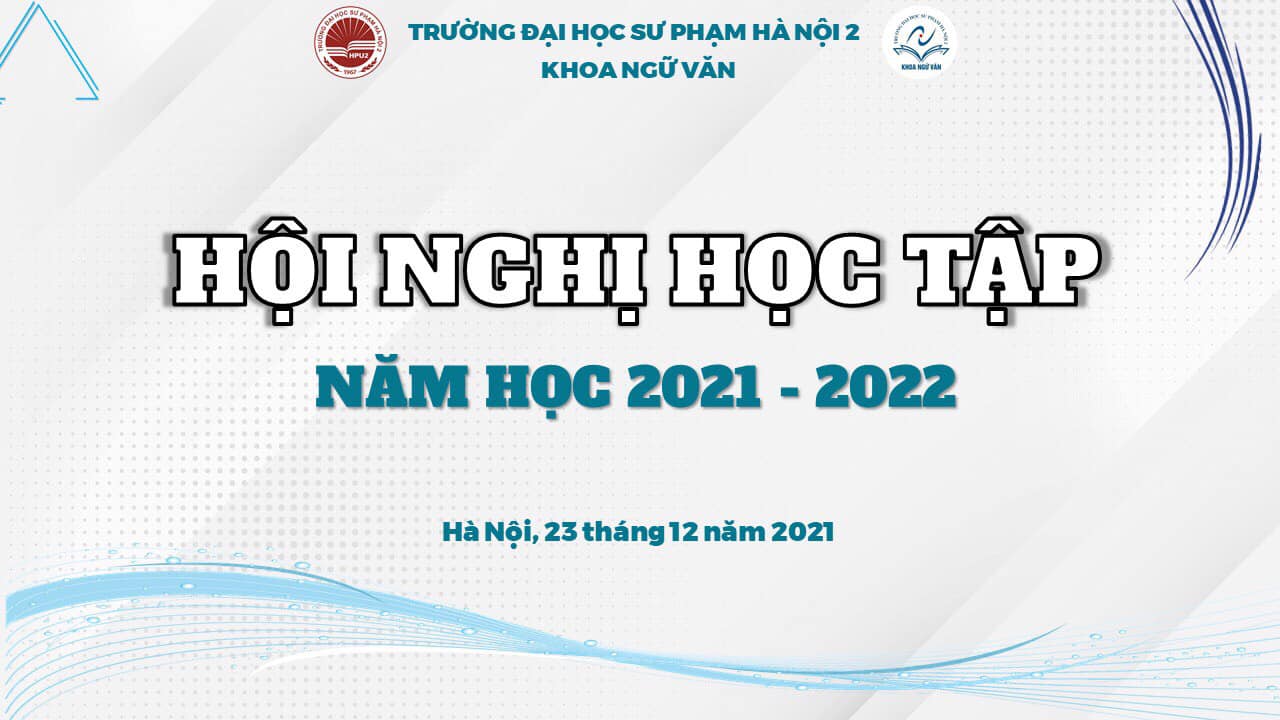 HỘI NGHỊ HỌC TẬP SINH VIÊN NĂM HỌC 2021 – 2022