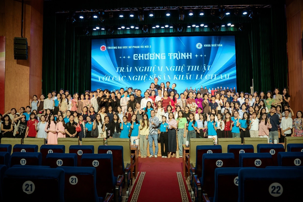  CHƯƠNG TRÌNH TRẢI NGHIỆM NGHỆ THUẬT VỚI CÁC NGHỆ SĨ SÂN KHẤU LUCTEAM – CẦU NỐI GIỮA VĂN CHƯƠNG VÀ SÂN KHẤU TRONG ĐÀO TẠO SINH VIÊN KHOA NGỮ VĂN