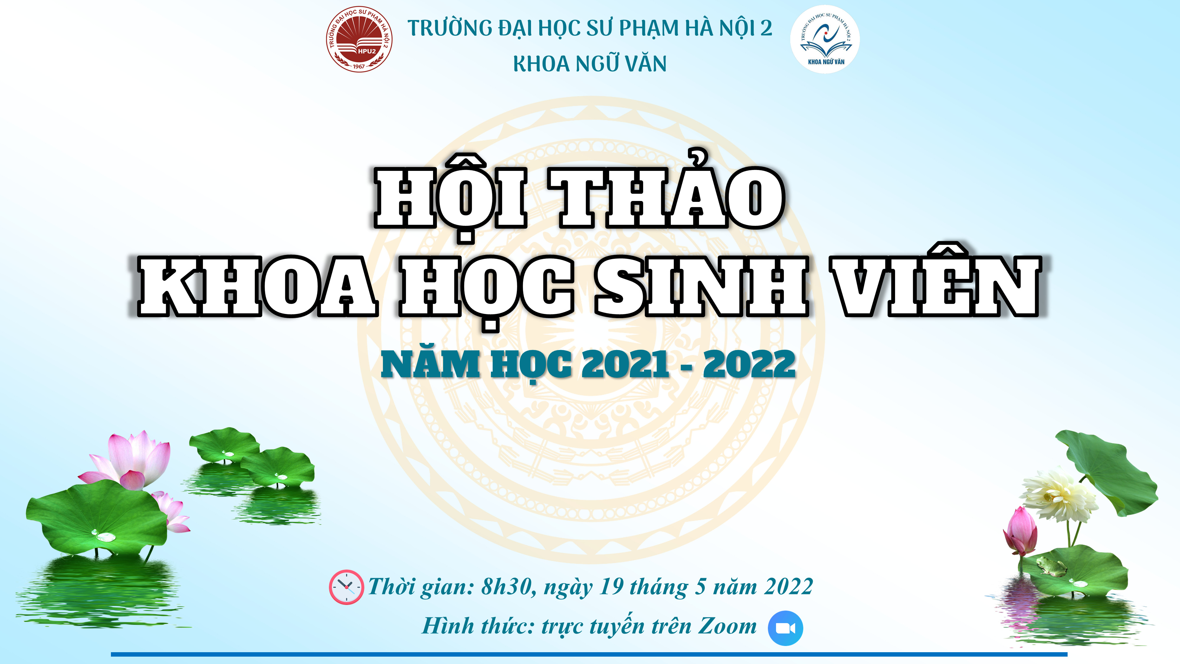 HỘI THẢO KHOA HỌC SINH VIÊN NĂM HỌC 2021 - 2022